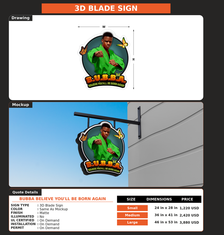 CUSTOM MOCKUP SIGN FOR BUBBA BELIEVE YOU&